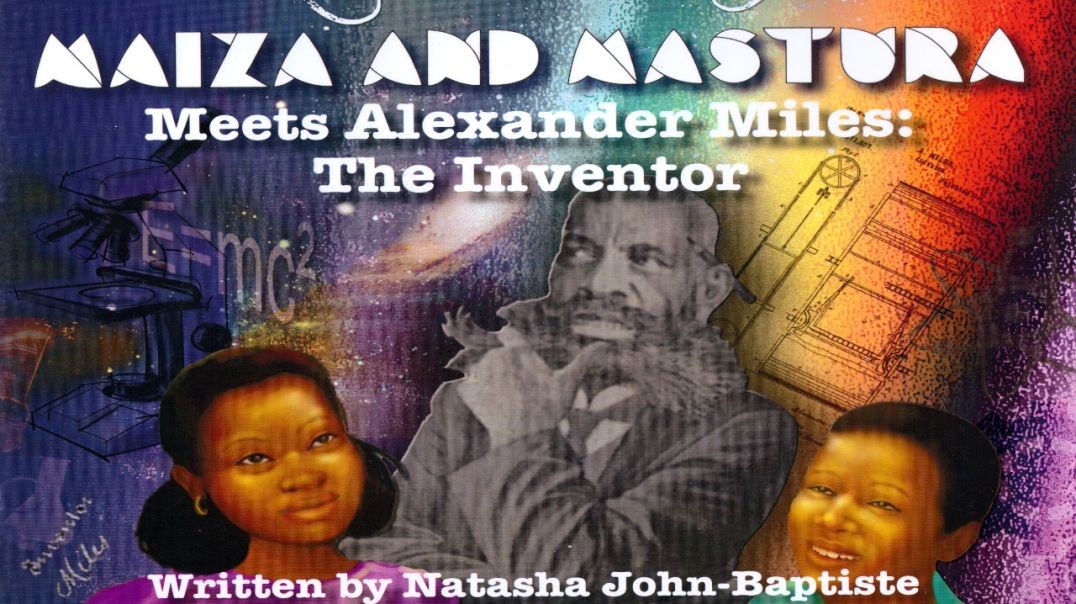 Maiza and Mastura meet Alexander Miles The Inventor